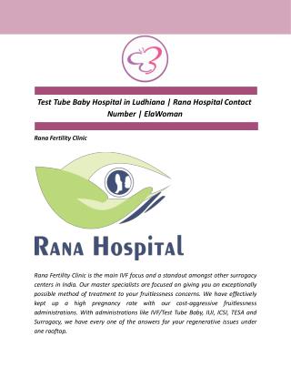 Test Tube Baby Hospital in Ludhiana | Rana Hospital Contact Number | ElaWoman