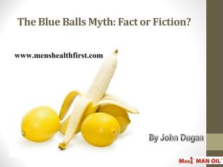 The Blue Balls Myth: Fact or Fiction?