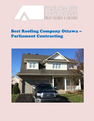Best Roofing Company Ottawa - Parliament Contracting