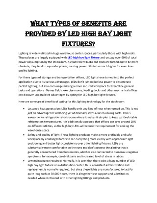 What types of benefits are provided by LED high bay light fixtures?