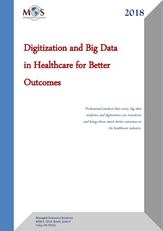 Digitization and Big Data in Healthcare for Better Outcomes
