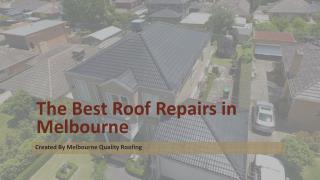 The Best Roof Repairs in Melbourne