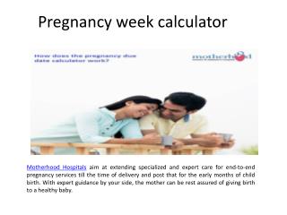 How do you calculate pregnancy Due Date Calculator Week by Week?