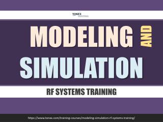 Modeling and Simulation RF Systems Training : Tonex Training