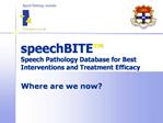 SpeechBITE Speech Pathology Database for Best Interventions and Treatment Efficacy