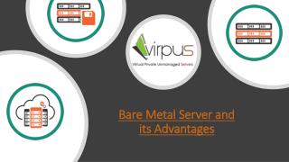 Bare Metal Server and its Advantages