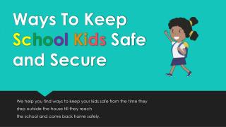 Ways to keep school kids safe