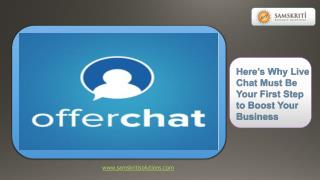 Here’s Why Live Chat Must Be Your First Step to Boost Your Business