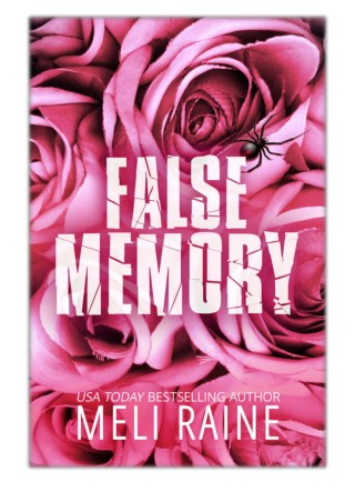 [PDF] Free Download False Memory By Meli Raine