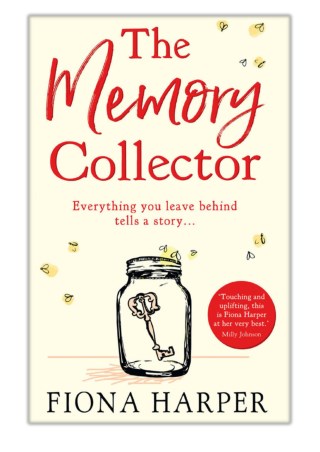 [PDF] Free Download The Memory Collector By Fiona Harper