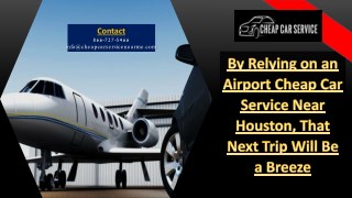 Airport Cheap Car Service near Houston