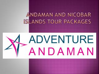 Andaman and Nicobar islands tour packages