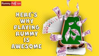 Here’s Why Playing Rummy is Awesome at Rummy Passion