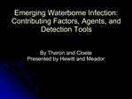 Emerging Waterborne Infection: Contributing Factors, Agents, and Detection Tools