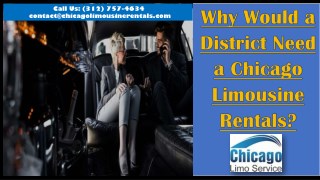 Why Would a District Need a Chicago Limousine Rentals -3127574634