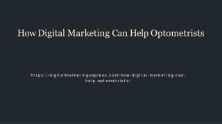 How Digital Marketing Can Help Optometrists