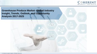 Greenhouse Produce Market – Size, Share, Outlook, and Opportunity Analysis, 2018 – 2025