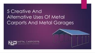 5 Creative And Alternative Uses Of Metal Carports And Metal Garages​