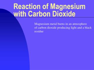 Reaction of Magnesium with Carbon Dioxide