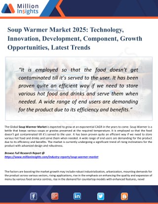 Soup Warmer Market Production, Sales Volume And Consumption Volume, Market Comparison Analysis & Forecast 2025