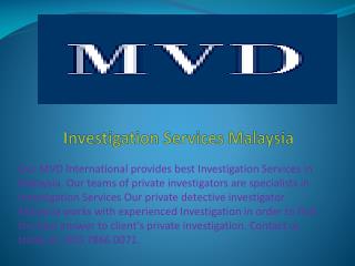 Investigation Services Malaysia