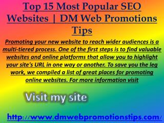 Top 15 Most Popular SEO Websites | DM Web Promotions Tips