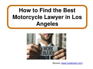 How to Find the Best Motorcycle Lawyer in Los Angeles