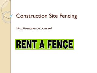 Construction Site Fencing