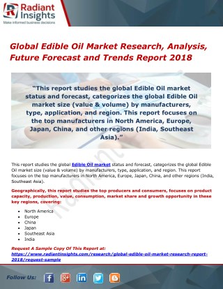 Global Edible Oil Market Research, Analysis, Future Forecast and Trends Report 2018