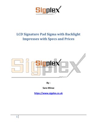 LCD Signature Pad Sigma with Backlight Impresses with Specs and Prices