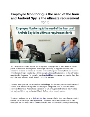 Employee Monitoring is the need of the hour and Android Spy is the ultimate requirement for it