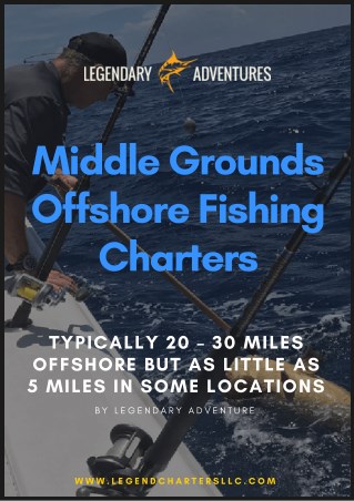 Middle Grounds Offshore Fishing Charters