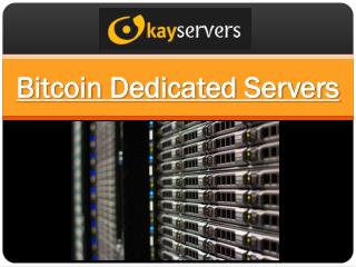 Bitcoin Dedicated Servers