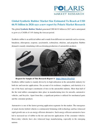 Global Synthetic Rubber Market Size Estimated To Reach at USD 66.91 billion in 2026 says a new report by Polaris Market