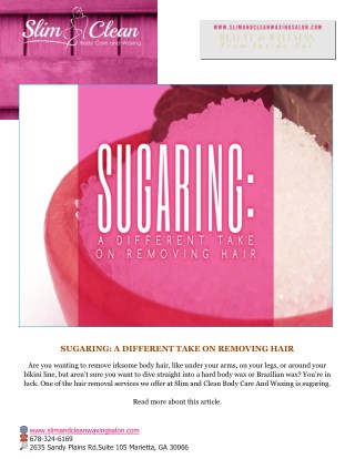 SUGARING: A DIFFERENT TAKE ON REMOVING HAIR