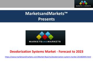 Deodorization Systems Market - Forecast to 2023