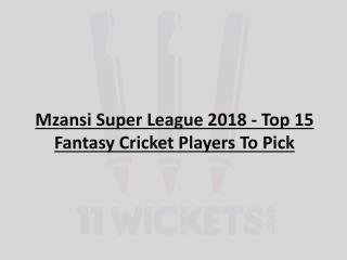 Mzansi Super League 2018 - Top 15 Fantasy Cricket Players To Pick