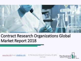 Contract Research Organizations Global Market Report 2018