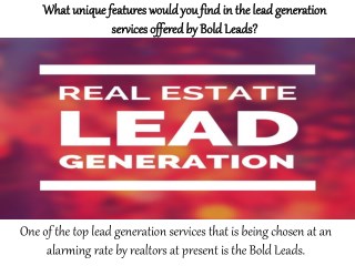 What unique features would you find in the lead generation services offered by Bold Leads?