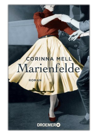 [PDF] Free Download Marienfelde By Corinna Mell