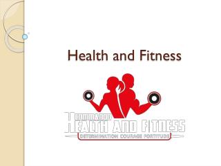 Health and Fitness