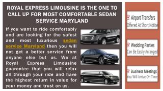 Call Up For Most Comfortable Sedan Service Maryland