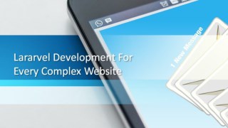 Laravel Development For Every Complex Website