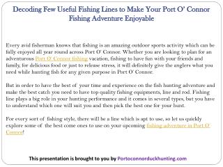 Decoding Few Useful Fishing Lines to Make Your Port O’ Connor Fishing Adventure Enjoyable