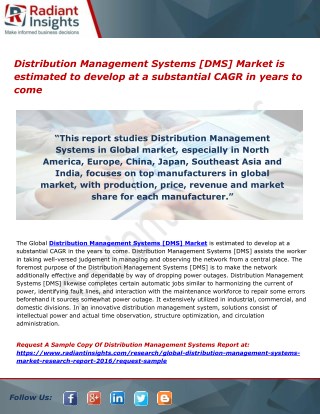 Distribution Management Systems [DMS] Market is estimated to develop at a substantial CAGR in years to come
