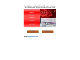 Hematology Analyzers Market Growth Rate, Developing Trends, Manufacturers, Countries and End User, Global Forecast To 20
