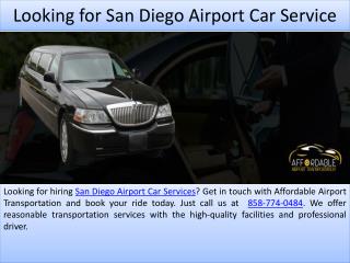 Looking for San Diego Airport Car Service