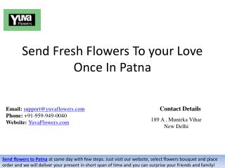 Send Fresh Flowers To your Love Once In Patna