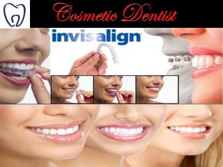 Cosmetic Dentist