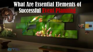 What Are Essential Elements of Successful Event Planning